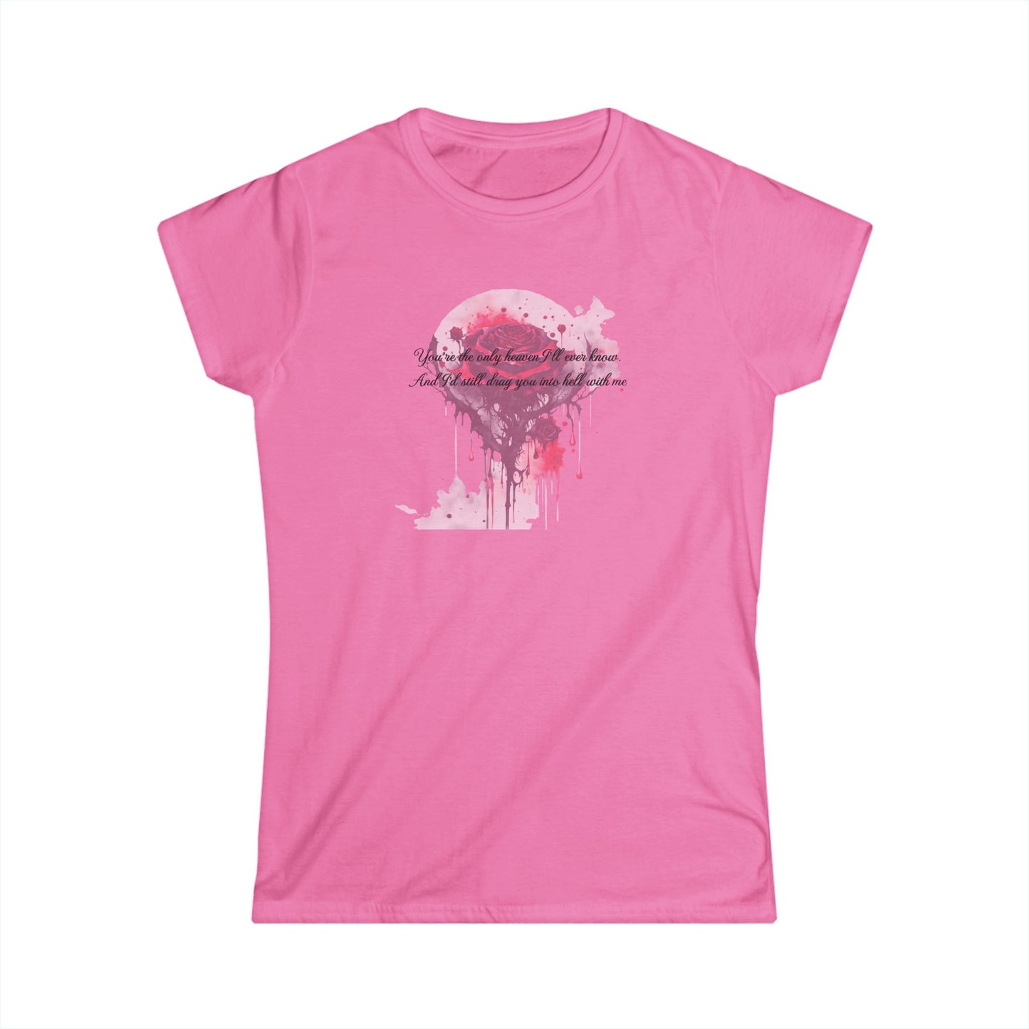 Women's Tee - Dark Romance with Quote from Haunting Adaline