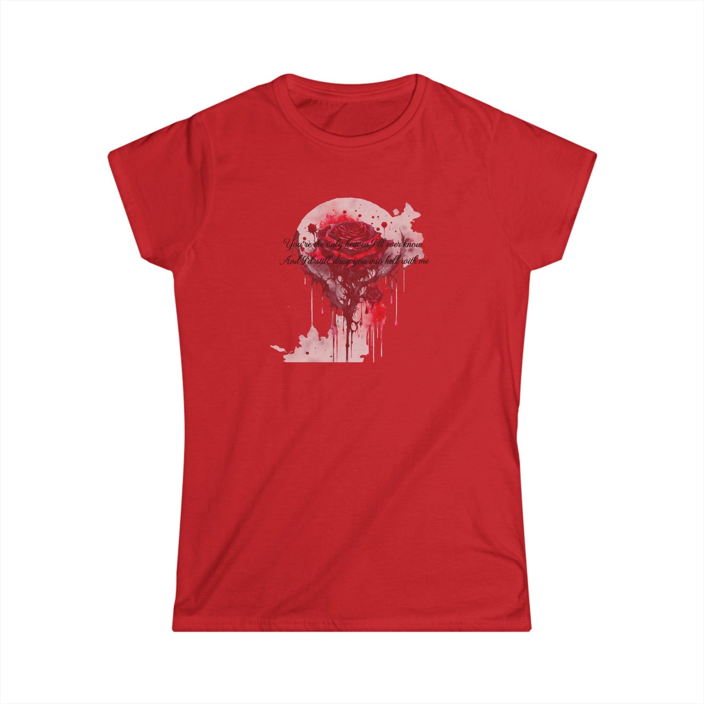 Women's Tee - Dark Romance with Quote from Haunting Adaline