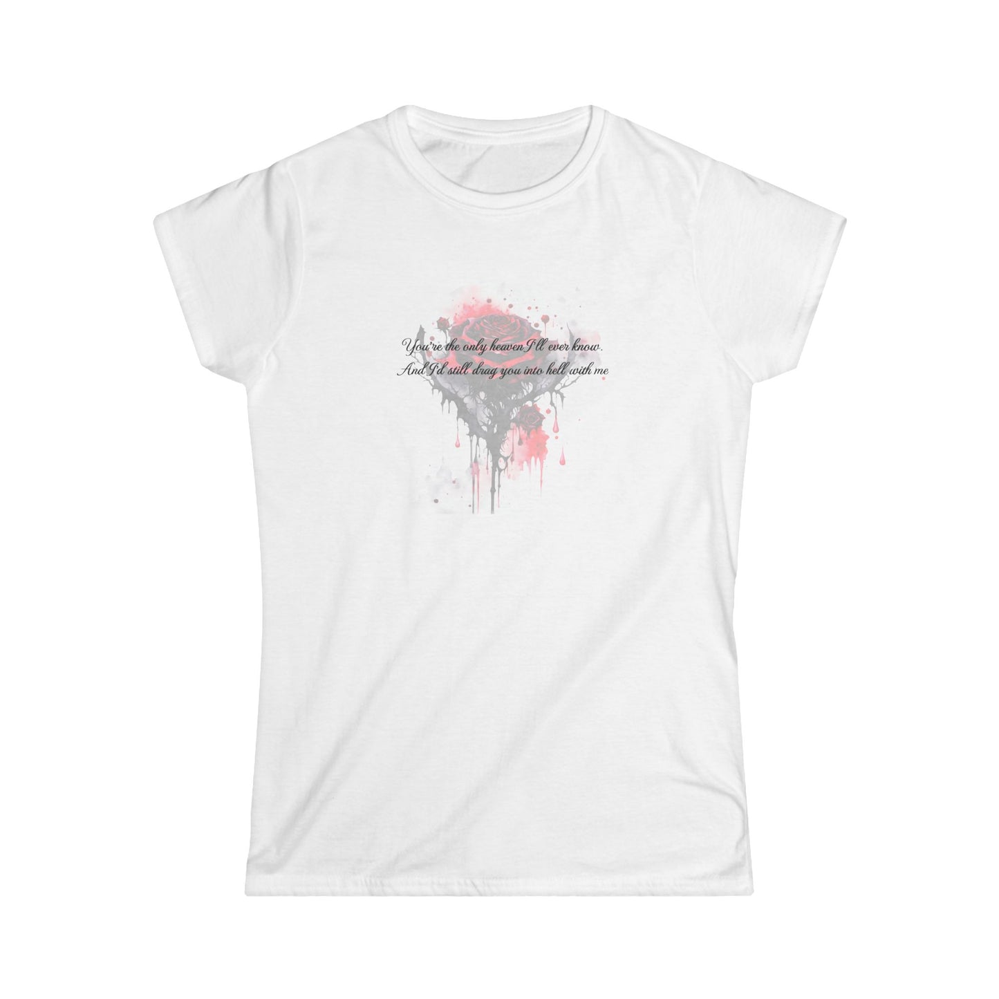 Women's Tee - Dark Romance with Quote from Haunting Adaline