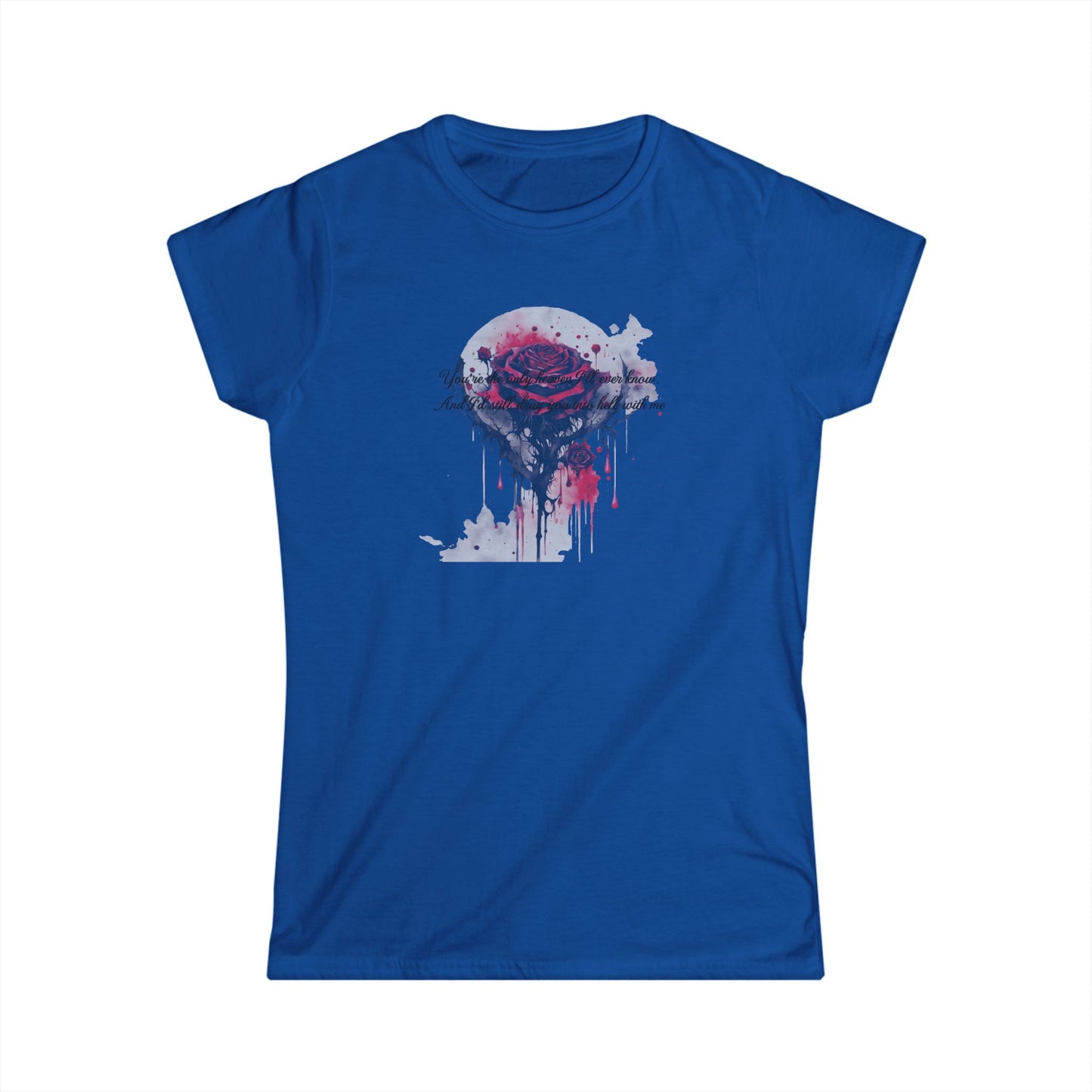 Women's Tee - Dark Romance with Quote from Haunting Adaline
