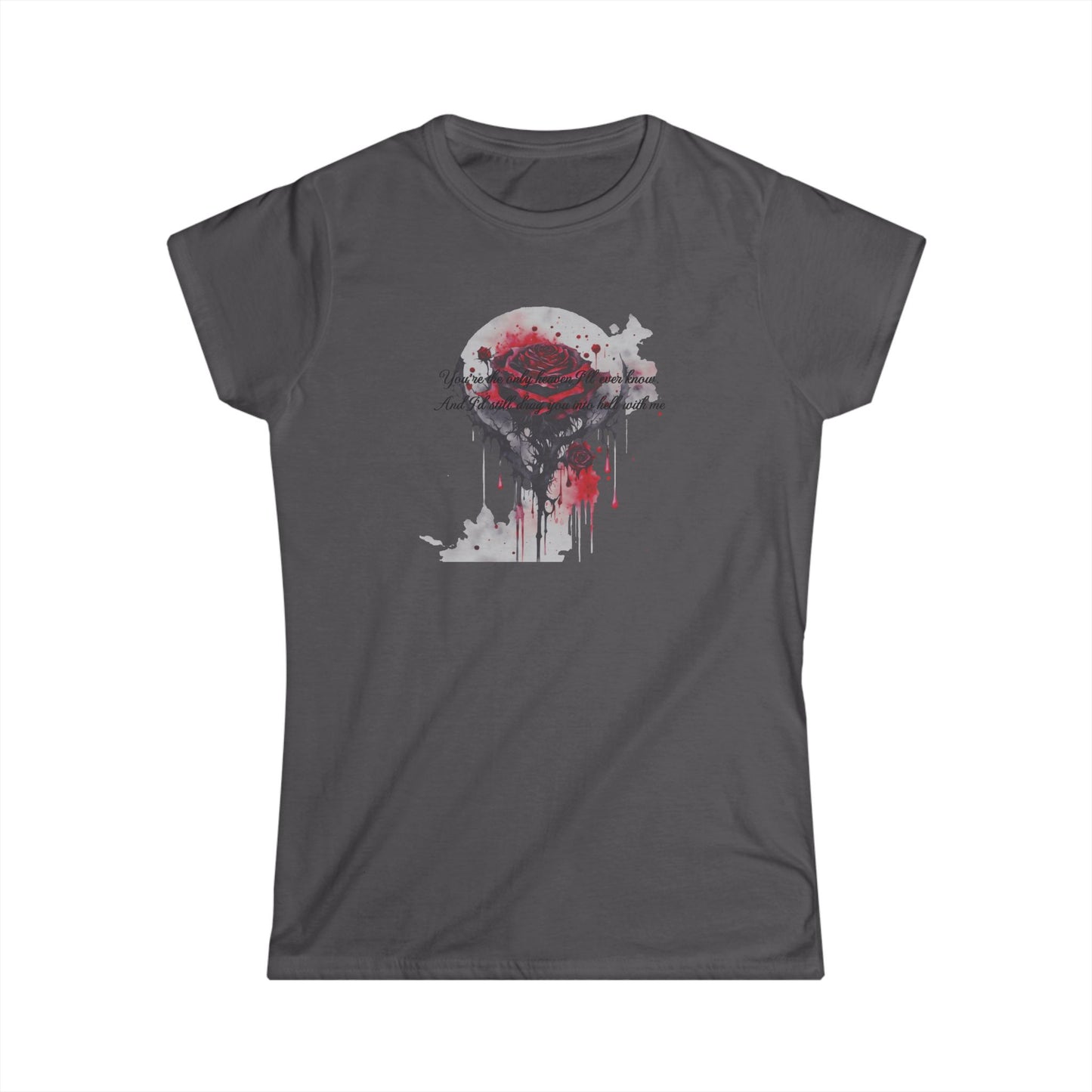 Women's Tee - Dark Romance with Quote from Haunting Adaline